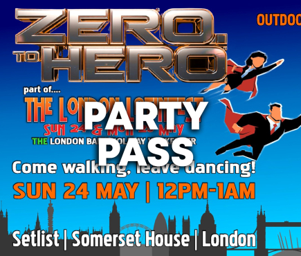 Zero To Hero Sunday 24th May 2026 - Party Pass